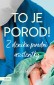 To je porod! To je porod!