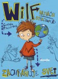 Wilf - najväčší strachopud zachraňuje svet Wilf - najväčší strachopud zachraňuje svet