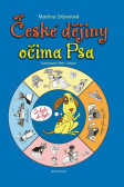 České dějiny očima Psa České dějiny očima Psa