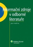 Informační zdoje v odborné literatuře Informační zdoje v odborné literatuře