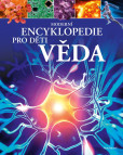 Moderní encyklopedie pro děti - Věda Moderní encyklopedie pro děti - Věda