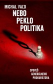 Nebo, peklo, politika Nebo, peklo, politika