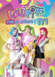 Lollipopz: Staň se hvězdou i ty Lollipopz: Staň se hvězdou i ty