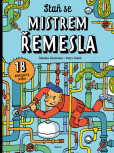 Staň se mistrem řemesla Staň se mistrem řemesla