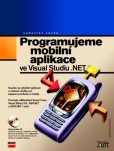Programujeme mobilní aplikace Programujeme mobilní aplikace