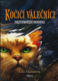 Kočičí válečníci (6) - Nejtemnější hodina Kočičí válečníci (6) - Nejtemnější hodina