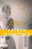 Příběh slunečnice Příběh slunečnice