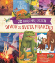 Neuveriteľné cesty: 20 ohromujúcich divov zo sveta praveku Neuveriteľné cesty: 20 ohromujúcich divov zo sveta praveku