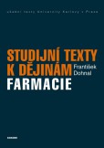 Studijní texty k dějinám farmacie Studijní texty k dějinám farmacie