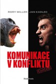 Komunikace v konfliktu Komunikace v konfliktu