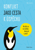 Konflikt jako cesta k úspěchu Konflikt jako cesta k úspěchu