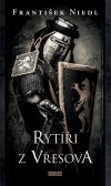 Rytíři z Vřesova Rytíři z Vřesova