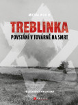 Treblinka: Povstání v továrně na smrt Treblinka: Povstání v továrně na smrt