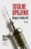 Totálne opojenie - Drogy v tretej ríši Totálne opojenie - Drogy v tretej ríši