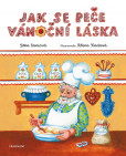 Jak se peče vánoční láska Jak se peče vánoční láska