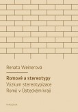 Romové a stereotypy Romové a stereotypy