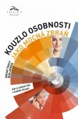 Kouzlo osobnosti jako mocná zbraň