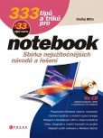 333 tipů a triků pro notebook 333 tipů a triků pro notebook