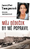 Můj dědeček by mě popravil Můj dědeček by mě popravil