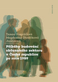 Příběhy budování občanského sektoru v České republice po roce 1989