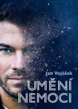 Jan Vojáček: Umění nemoci Jan Vojáček: Umění nemoci