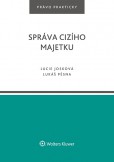 Správa cizího majetku Správa cizího majetku