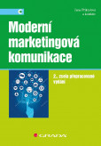 Moderní marketingová komunikace Moderní marketingová komunikace