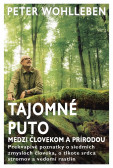 Tajomné puto medzi človekom a prírodou Tajomné puto medzi človekom a prírodou
