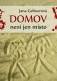 Domov není jen místo Domov není jen místo