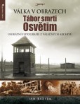 Tábor smrti Osvětim Tábor smrti Osvětim