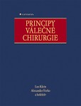 Principy válečné chirurgie Principy válečné chirurgie