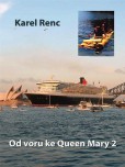 Od voru ke Queen Mary 2 Od voru ke Queen Mary 2