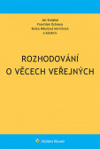 Rozhodování o věcech veřejných Rozhodování o věcech veřejných