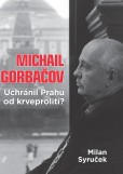 Michail Gorbačov Michail Gorbačov