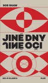 Jiné dny, jiné oči Jiné dny, jiné oči