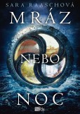 Mráz nebo noc Mráz nebo noc