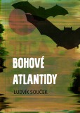 Bohové Atlantidy Bohové Atlantidy