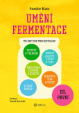 Umění fermentace I. Umění fermentace I.