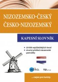 Nizozemsko-český česko-nizozemský kapesní slovník Nizozemsko-český česko-nizozemský kapesní slovník