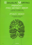Písničky pro dětský sbor - Ptačí hody Písničky pro dětský sbor - Ptačí hody