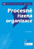 Procesně řízená organizace Procesně řízená organizace