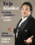 Adam Plachetka: To je klasika Adam Plachetka: To je klasika