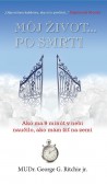 Môj život... po smrti Môj život... po smrti