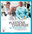 Plastická chirurgie ve Photoshopu Plastická chirurgie ve Photoshopu