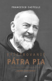 Vyšetrovanie Pátra Pia Vyšetrovanie Pátra Pia
