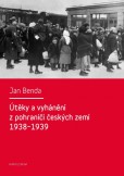 Útěky a vyhánění z pohraničí českých zemí 1938–1939 Útěky a vyhánění z pohraničí českých zemí 1938–1939