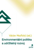 Environmentální politika a udržitelný rozvoj Environmentální politika a udržitelný rozvoj