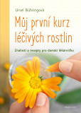 Můj první kurz léčivých rostlin Můj první kurz léčivých rostlin