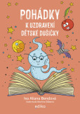 Pohádky k uzdravení dětské dušičky Pohádky k uzdravení dětské dušičky