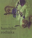 Bambiho rodinka Bambiho rodinka
